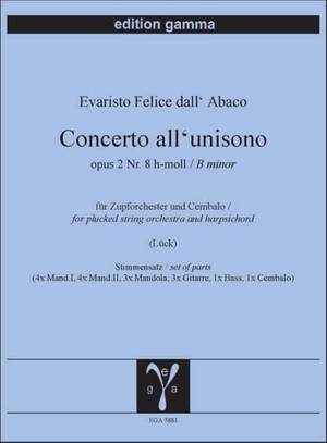 Dall'Abaco, E F: Concerto all’unisono B minor op. 2/8