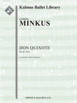 Minkus, Ludwig: Don Quixote: Pas De Trois (f/o sc)