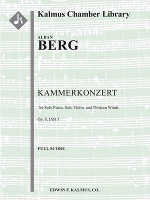 Berg, Alban: Kammerkonzert, Op. 8 for Solo Piano, Solo Violin, and Thirteen Winds
