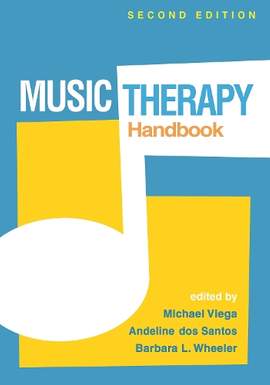 Music Therapy Handbook, Second Edition