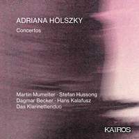 Adriana Holszky: Concertos