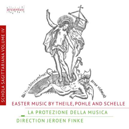 Theile, Pohle & Schelle: Easter Music