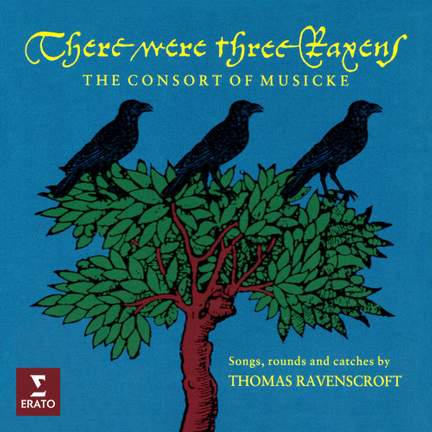 There Were Three Ravens. Songs, Rounds and Catches by Thomas ...
