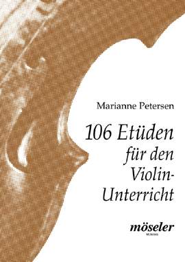Petersen, Marianne: 106 etudes for the violin lessons