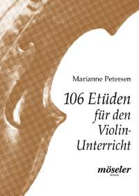 Petersen, Marianne: 106 etudes for the violin lessons
