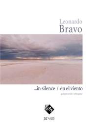 Leonardo Bravo: In silence / En el viento