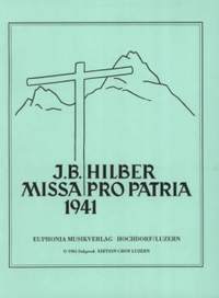 Hilber, J B: Missa Pro Patria
