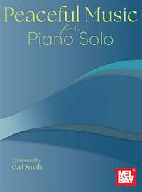 Gail Smith: Peaceful Music for Piano Solo