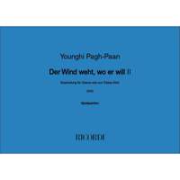 Younghi Pagh-Paan: Der Wind weht, wo er will II