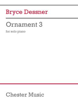 Bryce Dessner: Ornament 3