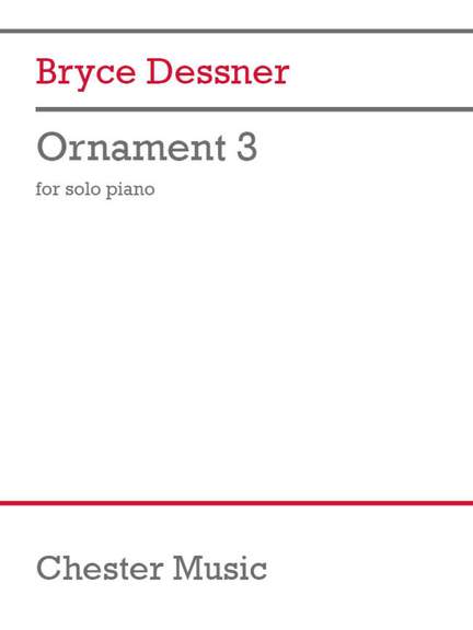 Bryce Dessner: Ornament 3