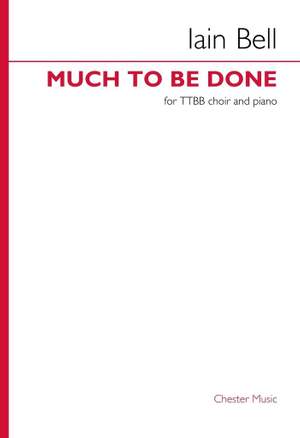 Iain Bell: Much To Be Done