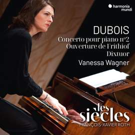 Théodore Dubois: Concerto pour piano No. 2, Ouverture de Frithiof, Dixtuor