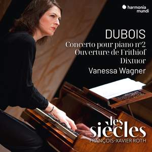 Théodore Dubois: Concerto pour piano No. 2, Ouverture de Frithiof, Dixtuor