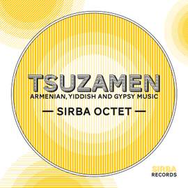 Tsuzamen: Armenian, Yiddish and Gypsy music
