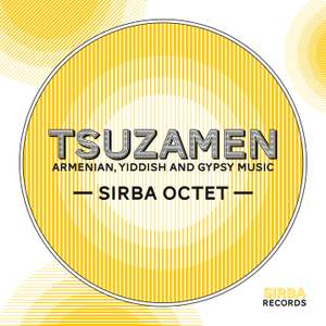 Tsuzamen: Armenian, Yiddish and Gypsy music