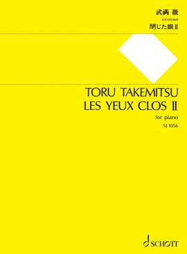 Takemitsu, Toru: Les yeux clos II