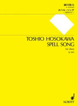 Hosokawa, Toshio: Spell Song