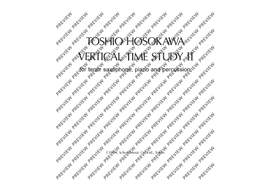 Hosokawa, Toshio: Vertical Time Study II