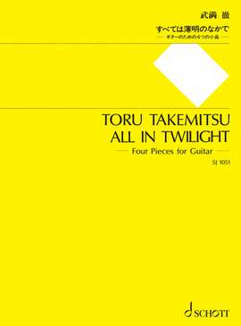 Takemitsu, Toru: All in Twilight