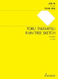 Takemitsu, Toru: Rain Tree Sketch