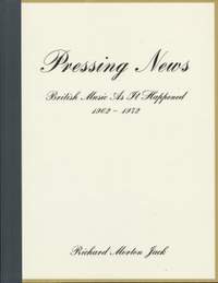 Pressing News: British Music As It Happened 1962-1972 (Limited Edition)