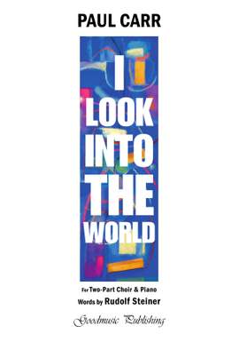 Paul Carr: I Look Into the World