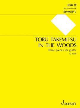 Takemitsu, Toru: In the Woods