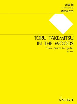 Takemitsu, Toru: In the Woods