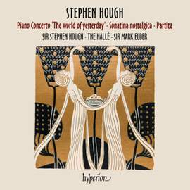 Hough: Piano Concerto, Sonatina & Partita