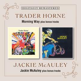 Morning Way / Jackie McAuley Plus Bonus Tracks