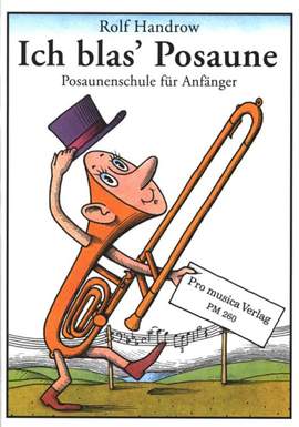 Ich blas' Posaune