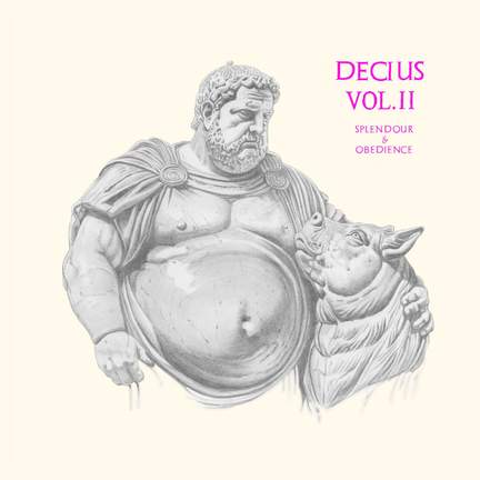 Decius Vol. Ii (splendour & Obedience)