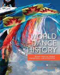 World Dance History: Ritual, Politics, Global Engagement, and Citizenship