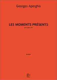 Georges Aperghis: Les moments présents