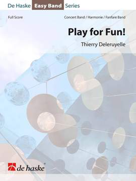 Thierry Deleruyelle: Play for Fun!