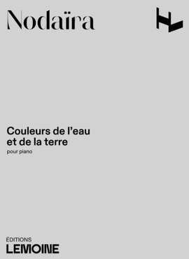 Nodaïra, I: Couleurs de l’eau et de la terre
