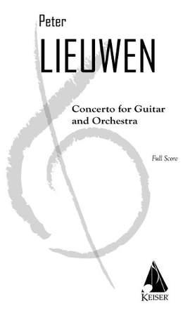 Peter Lieuwen: Concerto for Guitar and Orchestra