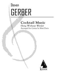 Steven Gerber: Cocktail Music