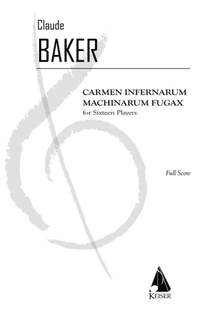 Claude Baker: Carmen Infernarum Machinarum Fugax