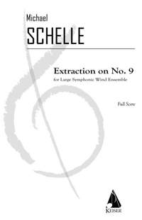 Michael Schelle: Extraction on No. 9