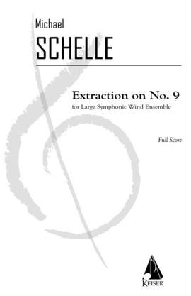 Michael Schelle: Extraction on No. 9
