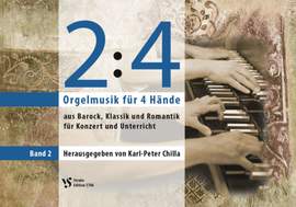2:4 - Orgelmusik Für 4 Hände 2 Vol. 2
