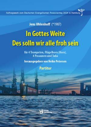 Uhlenhoff, J: In Gottes Weite - Des sollen wir alle froh sein