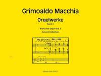 Macchia, G: Orgelwerke Band 5 Vol. 5