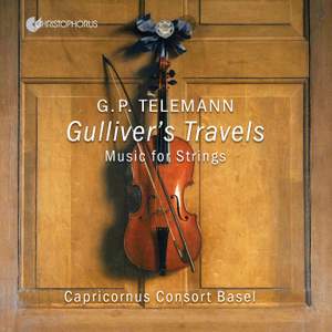 Georg Philipp Telemann: Gulliver's Travels - Works for Strings