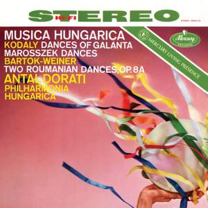 Bartók: Dances of Galánta; Dances of Marosszèk; Roumanian Dances