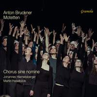 Anton Bruckner: Motetten (motets)