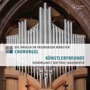 Die Orgeln im Freiburger Münster - Chororgel - Künstlerfreunde