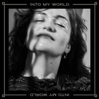 Into My World